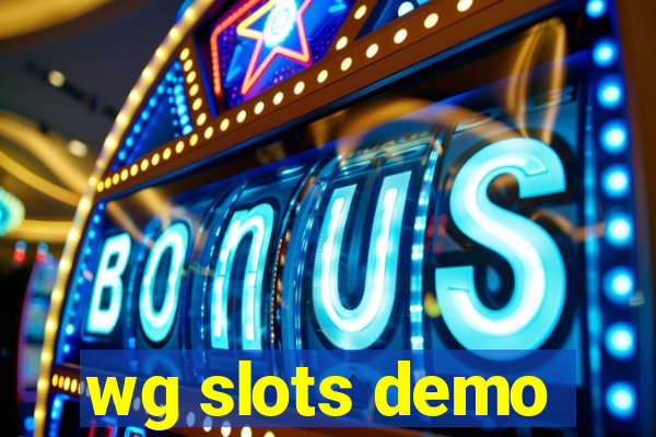 wg slots demo